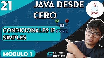 CURSO DE JAVA DESDE CERO - Lección 21 : Condicionales IF Simples en Java