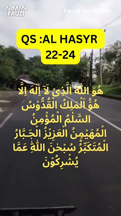 Fadilah Surah Al Hasyr Ayat 22-24