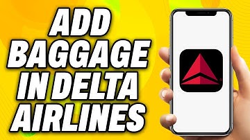 How To Add Baggage in Delta Airlines (2025) - Quick Fix