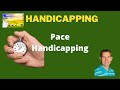 Pace handicapping in horse racing