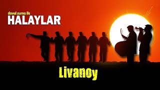 Davul Zurna İle Halaylar - Livanoy [© Soundhorus]