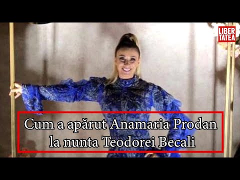 Cum a apărut Anamaria Prodan la nunta Teodorei Becali. Invitații au fost ȘOCAȚI!