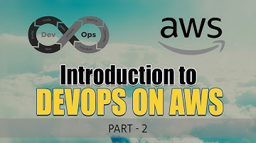 Introduction to DevOps on AWS | Software Methodology and Services | Part 2 | Eduonix