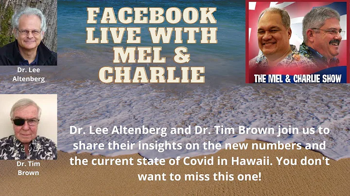 Facebook Live with Mel & Charlie - Discussion with Drs. Lee Altenberg and Tim Brown - July 27, 2022