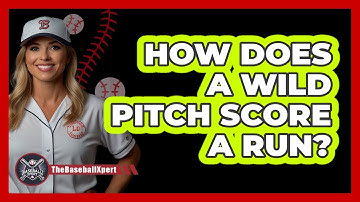 How Does a Wild Pitch Score a Run?