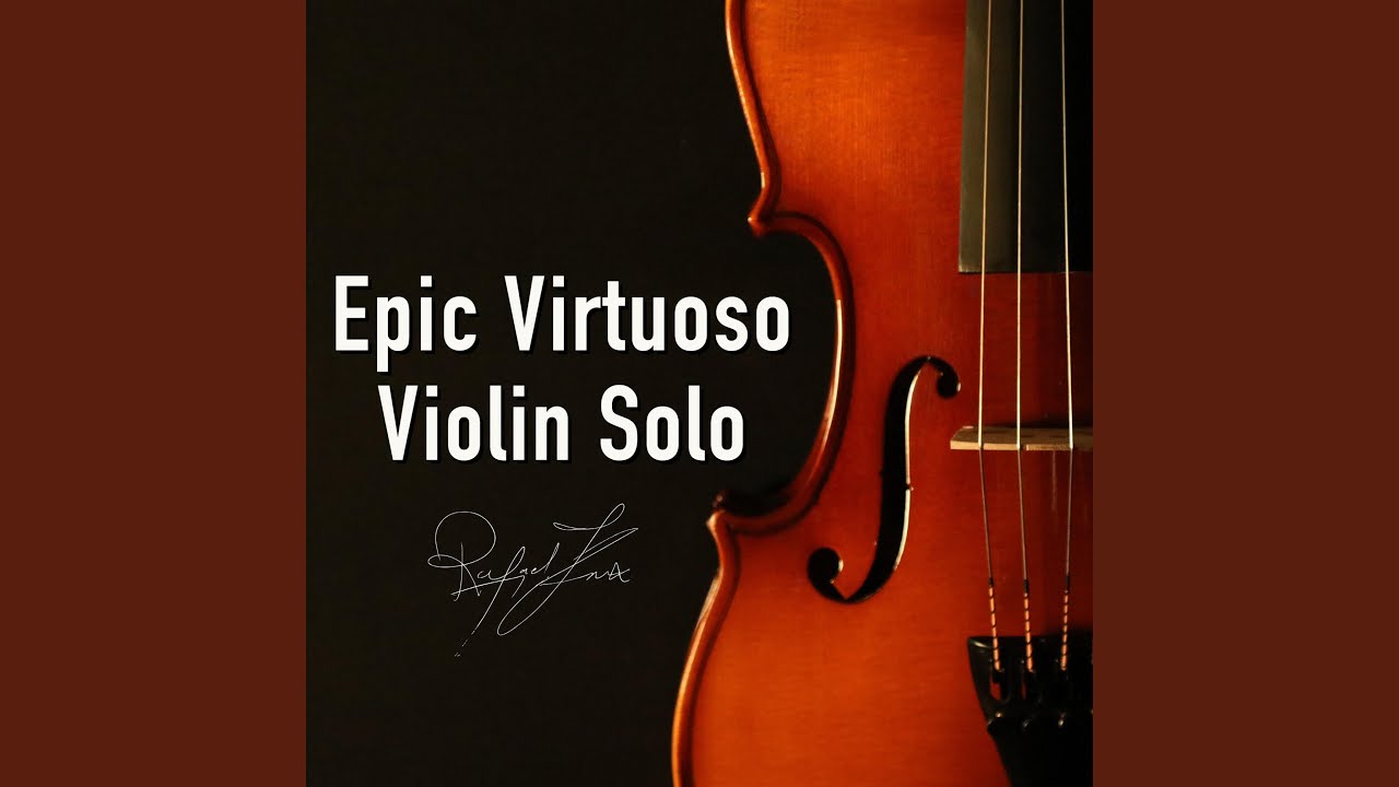 Epic Virtuoso Violin Solo