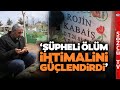 'Cinayet İhtimali' Türkiye'yi Sarsan Rojin Kabaiş Raporu! Eski Emniyet Müdürü Anlattı
