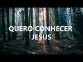 LINDO FUNDO MUSICAL -  QUERO CONHECER JESUS (YESHUA) | PARA ORAÇÃO, MINISTRAÇÃO (PIANO + PAD)
