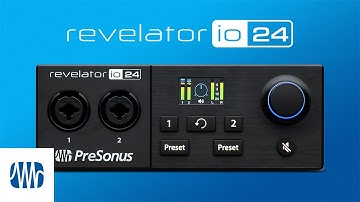 Introducing the PreSonus Revelator io24: Audio Interface with Effects and Loopback Mixing