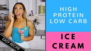 Protein ICE CREAM - low carb (3 minute recipe)