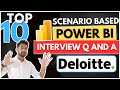 Deloitte top 10 scenario based power bi interview q and a