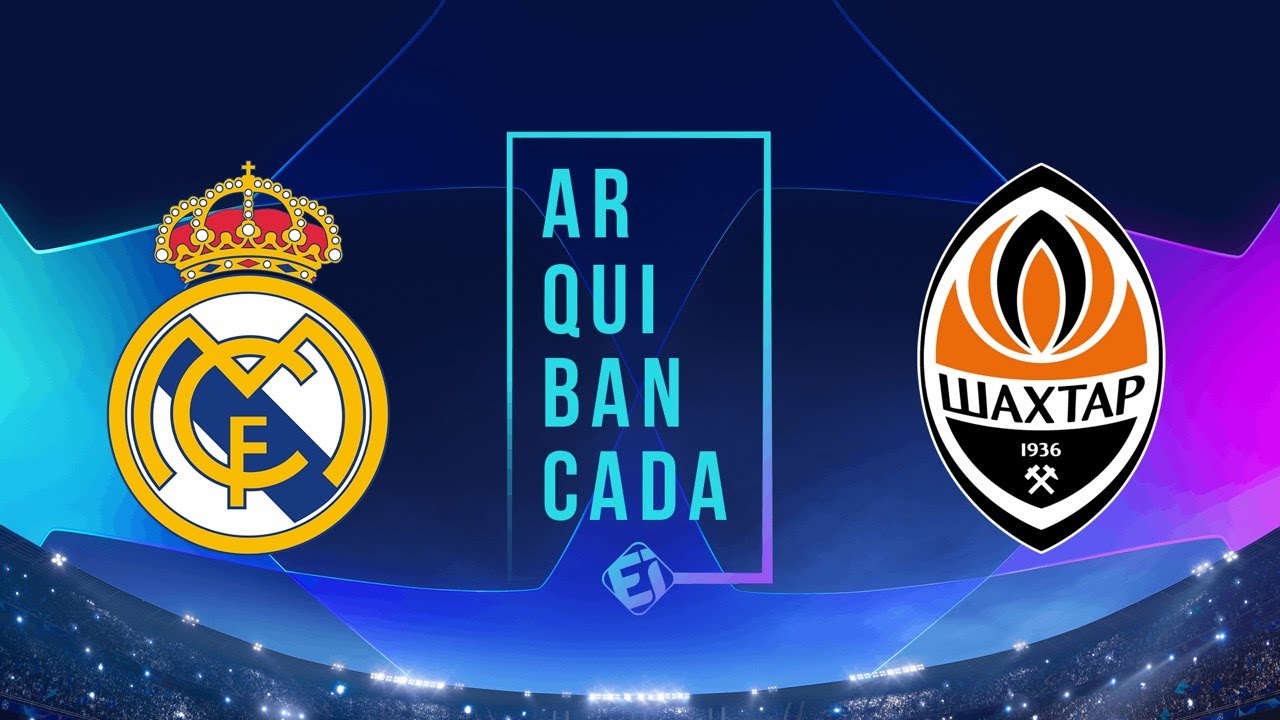 REAL MADRID X SHAKHTAR DONETSK (NARRAÇÃO AO VIVO) – CHAMPIONS LEAGUE