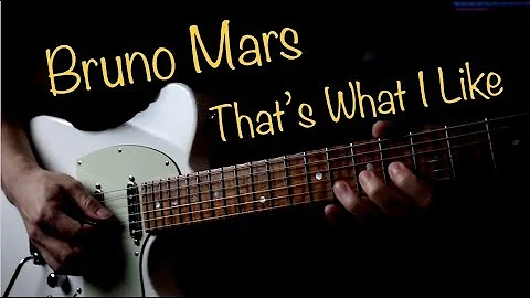 Bruno Mars That's What I Like - Electric guitar cover by Vinai T