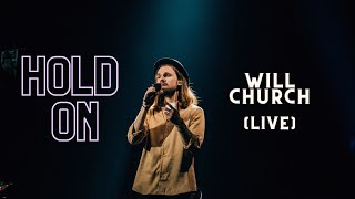 Hold On - Will Church (live) German ESC Pre Selection