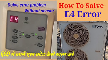 York Ductable AC Error E4 How To Solve ! Air Conditioner Error ! KOTHI HVAC TECHNIQUE