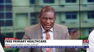 Free Primary healthcare policy: The NDC does not have clarity of policy - Kwadwo Poku #AMShow