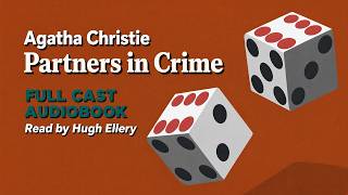 Partners in Crime by Agatha Christie | Complete Audiobook (Full Cast) | Read by Hugh Ellery screenshot 4