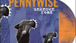 Pennywise Unknown Road Full Album Vinyl Rip