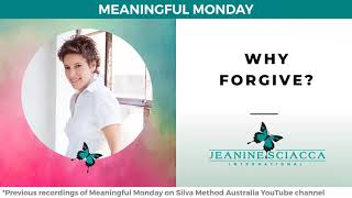 Meaningful Monday_Why Forgive?