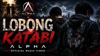 Download lagu Lobong Katabi by ALPHA