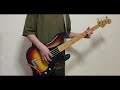 Farewell Dear Deadman/the pillows Bass Cover(Short)