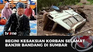 Banjir Lahar di Sumbar, Korban Selamat: Kami Masih Cari Tetangga yang Hilang | tvOne