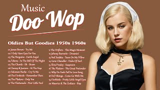 Doo Wop Music Playlist 💕 Best Doo Wop Songs Of All Time 💕 Oldies But Goodies 1950s 1960s