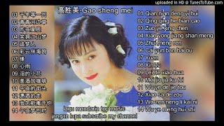 14 lagu mandarin - Gao sheng mei-高胜美- part 1