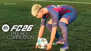 EA FC 26 - FREE KICK GOALS COMPILATION 4K