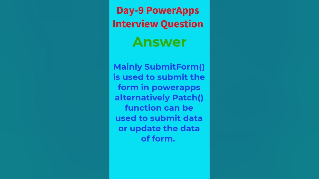 Day 9 powerapps interview questions various way to submit form in