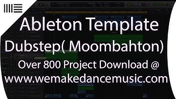 Ableton Template - Dubstep - Drop Da Moombah by Kapo www.wemakedancemusic.com