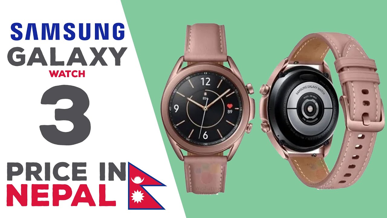 Samsung Galaxy Watch 3 Price in Nepal Best Smartwatch YouTube