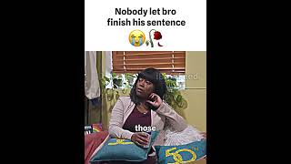 Nobody let bro finish his sentence 😭