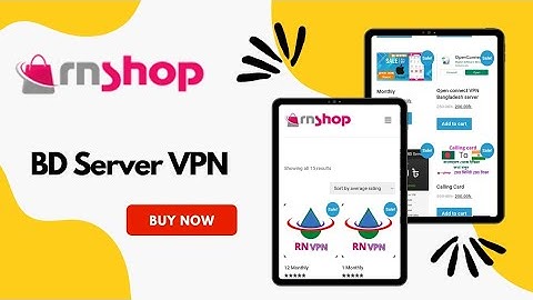 Buy Now RN VPN USER/PASSWORD Official Shop Bangladesh server VPN