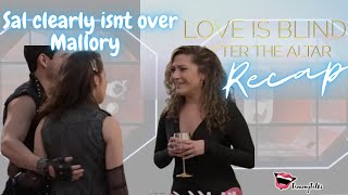 Was Sal being messy Love is Blind After the Altar Season 2 Episode 13 Review Recap