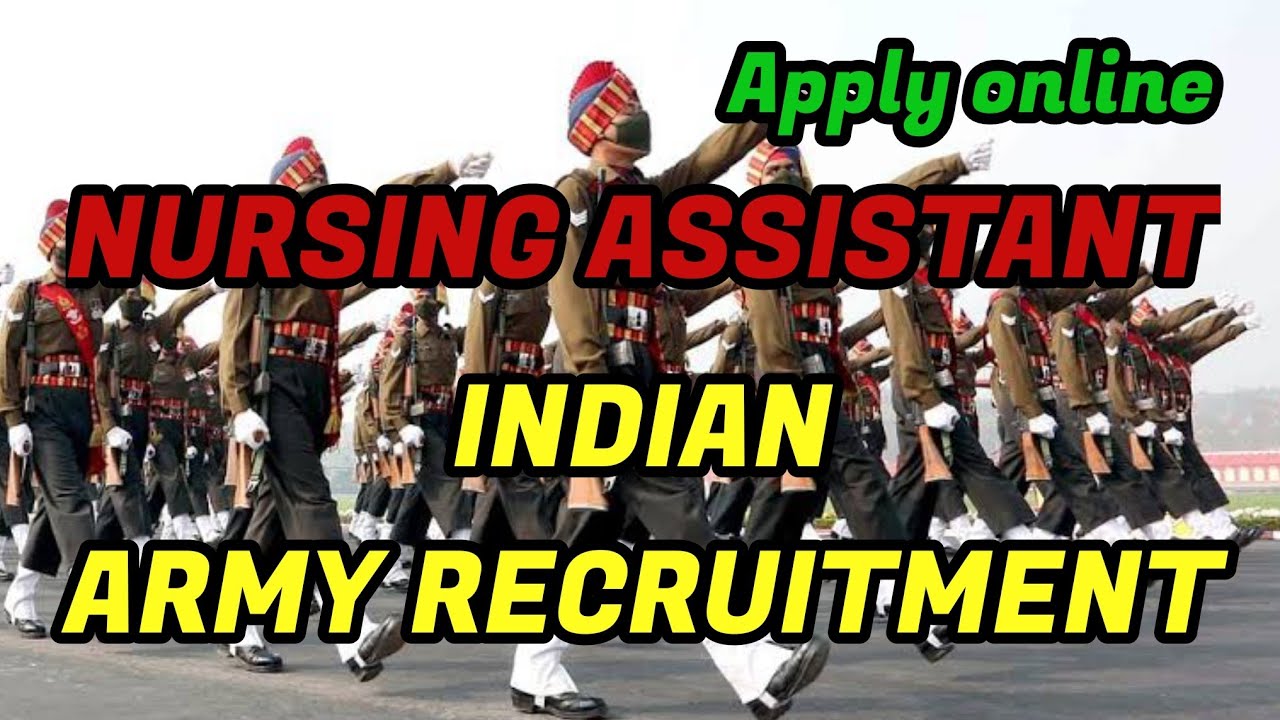 INDIAN ARMY RECRUITMENT | NURSING ASSISTANT AND NURSING ASSISTANT VETERINARY