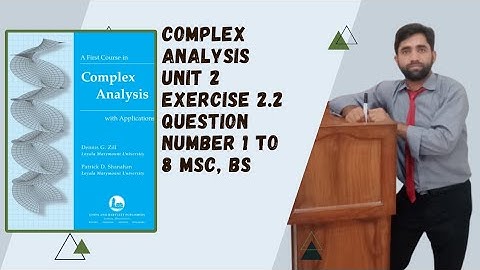 Math#2unit Complex Analysis Exercise 2.2 Question 1 To  #8