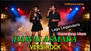Dawai Asmara Versi Rock – Rhoma Irama  Soulwave Music  Cinta & Nada Dalam Gaya Rock Modern