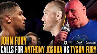 Lets Get It On Brother John Fury Demands Tyson Fury Vs Anthony Joshua Gets Made Hails Zhang 