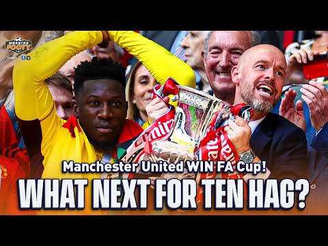 Man Utd WIN the FA Cup - What's next for Erik ten Hag | Morning Footy | CBS Sports