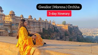 Things to do in Gwalior in 3 days | Tourist places to visit in Gwalior, Orchha &amp; Morena | MP Tourism