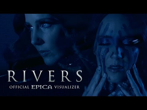 EPICA - Rivers (OFFICIAL VISUALIZER)