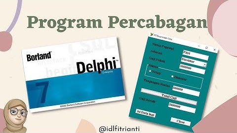 👩‍💻 Program Percabangan | Menggunakan Delphi 7 📌