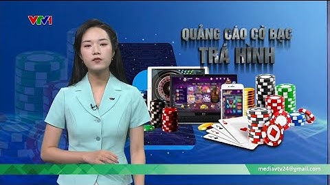 Quảng cáo cờ bạc trá hình | Góc nhìn văn hóa | VTV