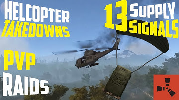 RUST | 13 SUPPLY DROPS, Helicopter TAKEDOWNS, and PVP