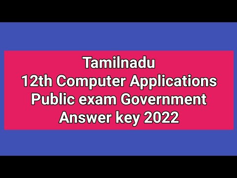 Tn 12Th Computer Applications Public Exam Government Answer Key 2022