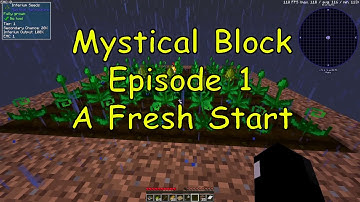 Mystical Block - Episode 1 - A Fresh Start