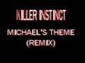 Killer instinct  michaels theme remix
