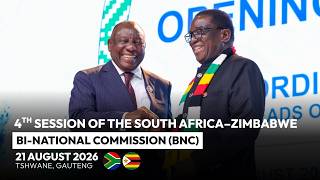 Closing Session | 4th Session of the South Africa–Zimbabwe Bi-National Commission (BNC) | Pretoria