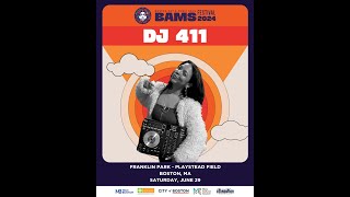 BAMS FESTIVAL Artist: DJ 411